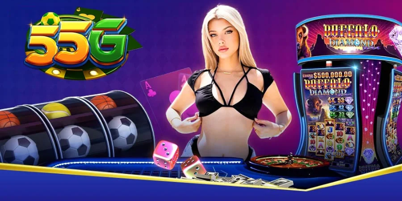 55G Casino – Ideal station for entertainment